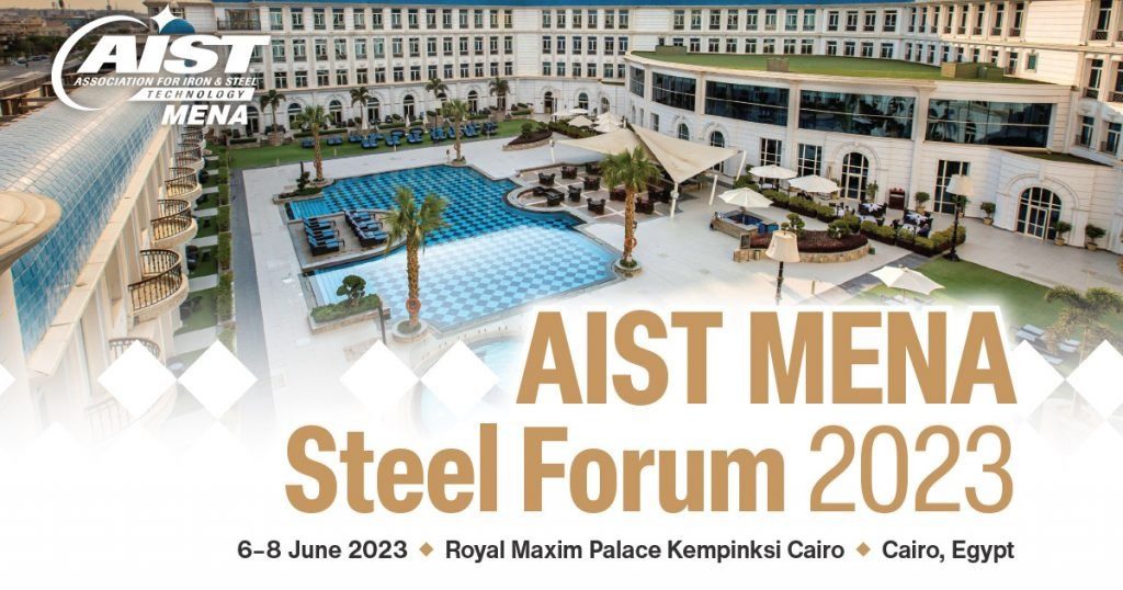AIST MENA Steel Forum 6 - 7 June 2023